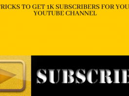 Tricks to get 1k subscribers for your YouTube channel