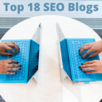 Top 18 SEO Blogs